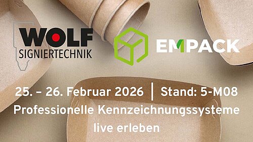 WOLF-Signiertechnik auf der Verpackungsmesse EMPACK 2026