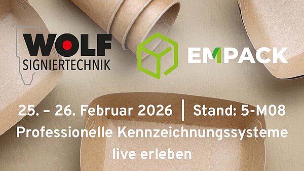 WOLF-Signiertechnik auf der Verpackungsmesse EMPACK 2026